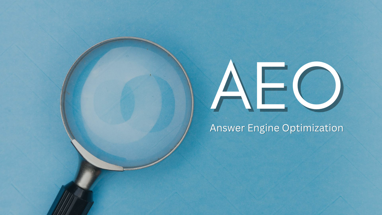 Answer Engine Optimization (AEO)